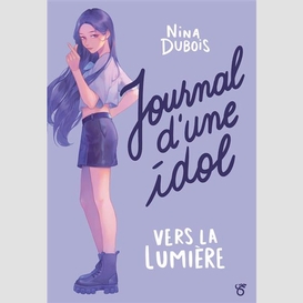 Journal d'une idole vers la lumiere