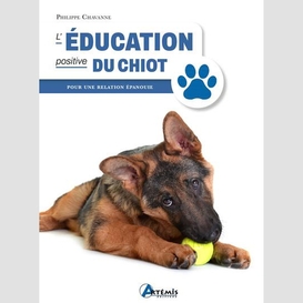 Education positive du chiot (l')