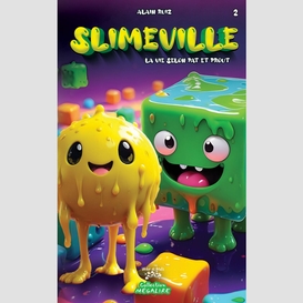 Slimeville #2