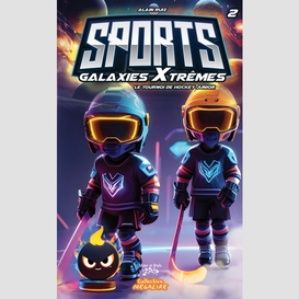 Sports galaxies xtrêmes #2