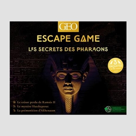 Escape game les secrets des pharaons