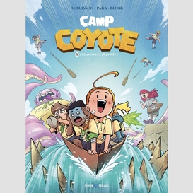 Camp coyote - tome 1