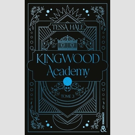 Kingwood academy t.03