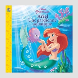 Ariel une gardienne aquatique