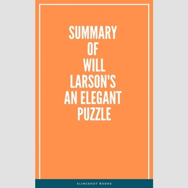 Summary of will larson's an elegant puzzle