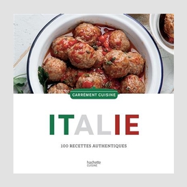 Italie 100 recettes authentiques