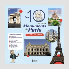 10 plus beaux monuments de paris (les)