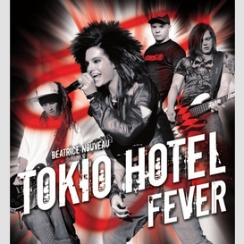Tokio hotel fever