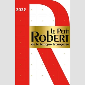 Petit robert 2025 (le)