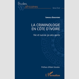 La criminologie en côte d'ivoire