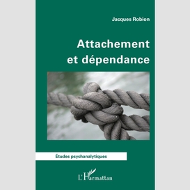 Attachement et dépendance