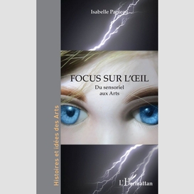 Focus sur l'oeil