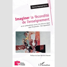 Imaginer la fécondité de l'enseignement