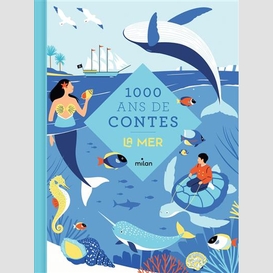 1000 ans de contes la mer