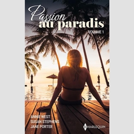 Passion au paradis volume 1