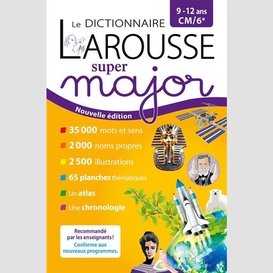 Dictionnaire larousse super major 9-12