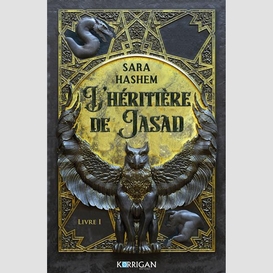 Heritiere de jasad (l')