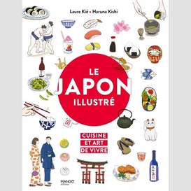 Japon illustre (le) cuisine et art de vi