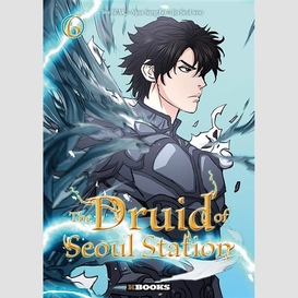 Druid of seoul station (the) t.06