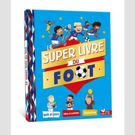 Super livre du foot (le)