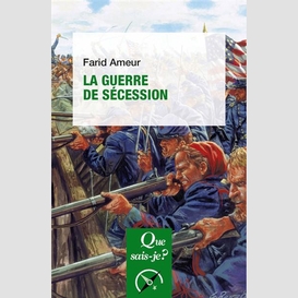 Guerre de secession (la)