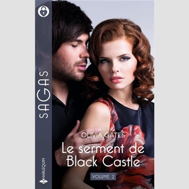 Serment de black castle (le) t.02