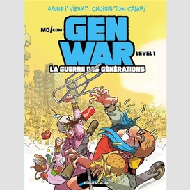 Gen war la guerre des generation t.1