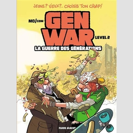 Gen war la guerre des generation t.2