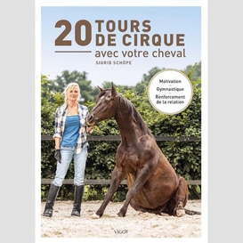 20 tours de cirque avec votre cheval