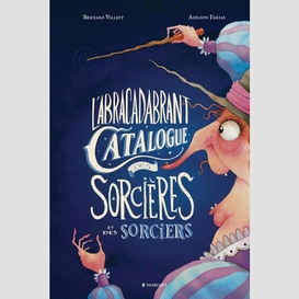 Abracadabrant catalogue des sorcieres et