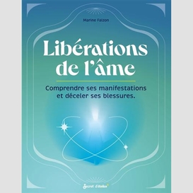 Liberations de l'ame