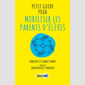 Petit guide pour mobiliser les parents d'élèves