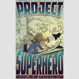 Project superhero