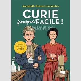 Curie (presque) facile