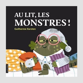 Au lit les monstres