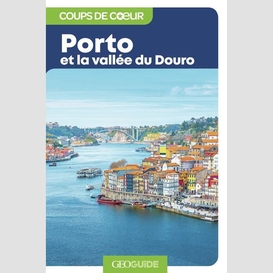 Porto et la vallee du douro