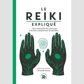 Reiki explique (le)