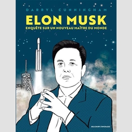 Elon musk enquete sur un nouveau maitre