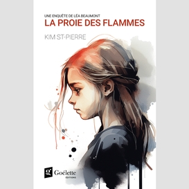 La proie des flammes