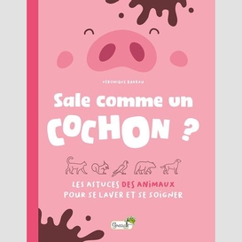 Sale comme un cochon