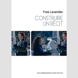 Construire un recit