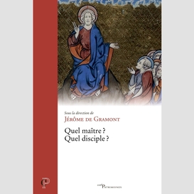 Quel maître ? quel disciple ?