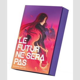 Futur ne sera pas (le)