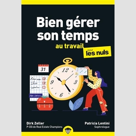 Bien gerer son temps au travail