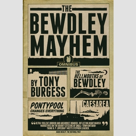 The bewdley mayhem
