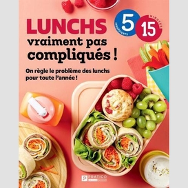 Lunchs vraiment pas compliques