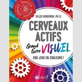 Cerveaux actifs grand livre visuel