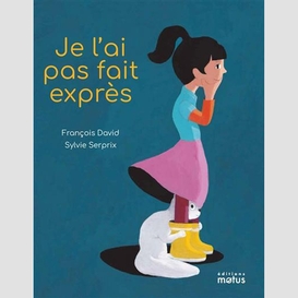 Je l'ai pas fait expres