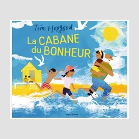 Cabane du bonheur (la)