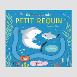 Suis le chemin petit requin